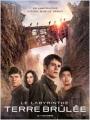 LE LABYRINTHE : LA TERRE BRULEE